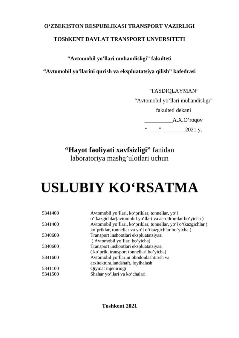 Avtomobil yo‘llari, ko‘priklar, tonnellar, yo‘l o‘tkazgichlar(avtomobil yo‘llari va aerodromlar bo‘yicha)