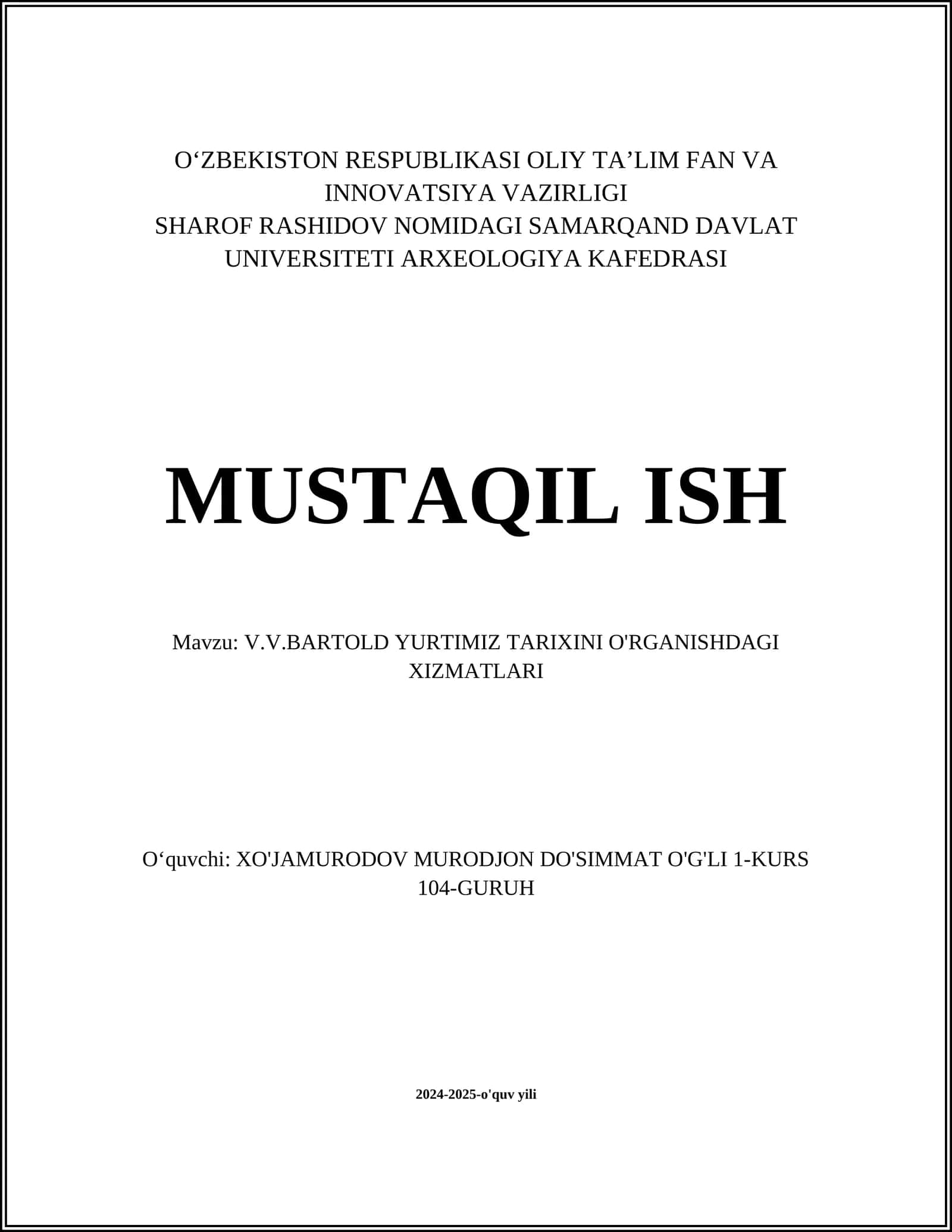 V.V.BARTOLD YURTIMIZ TARIXINI O'RGANISHDAGI XIZMATLARI