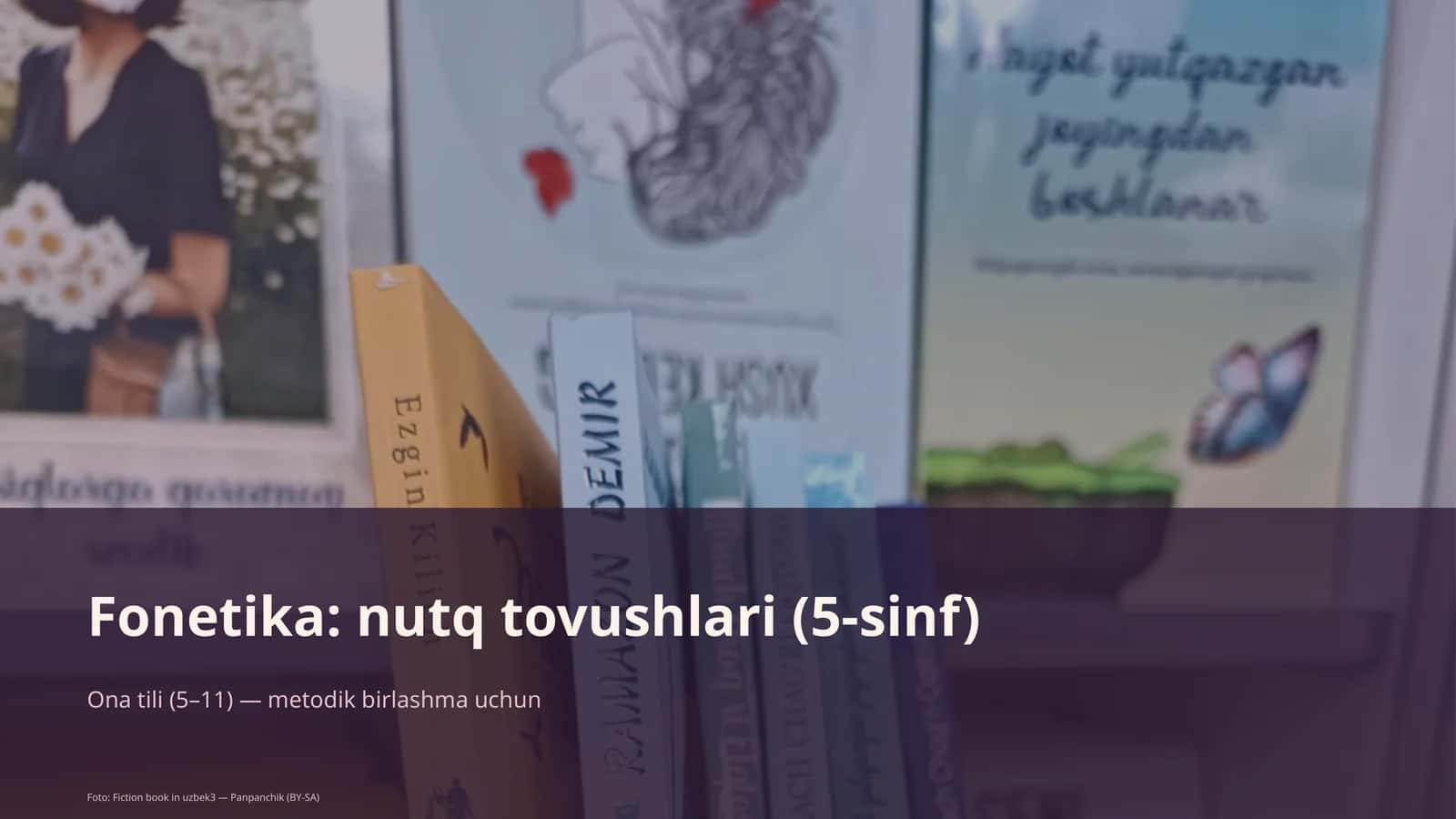 Fonetika: nutq tovushlari (5-sinf)