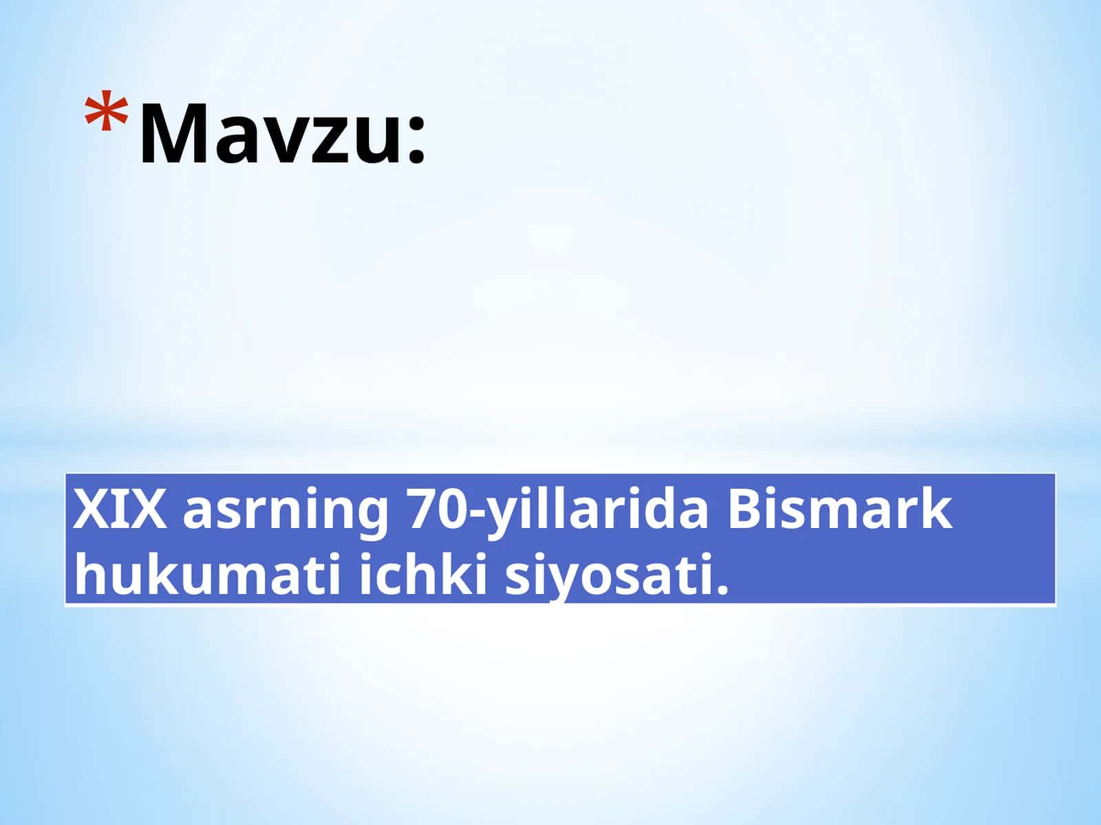 XIX asrning 70-yillarida Bismark hukumati ichki siyosati