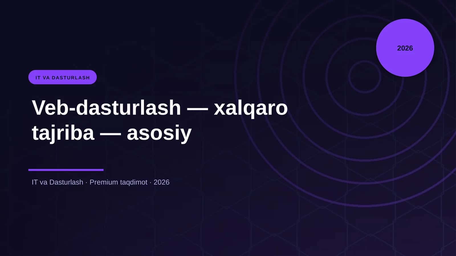 Veb-dasturlash — xalqaro tajriba — asosiy