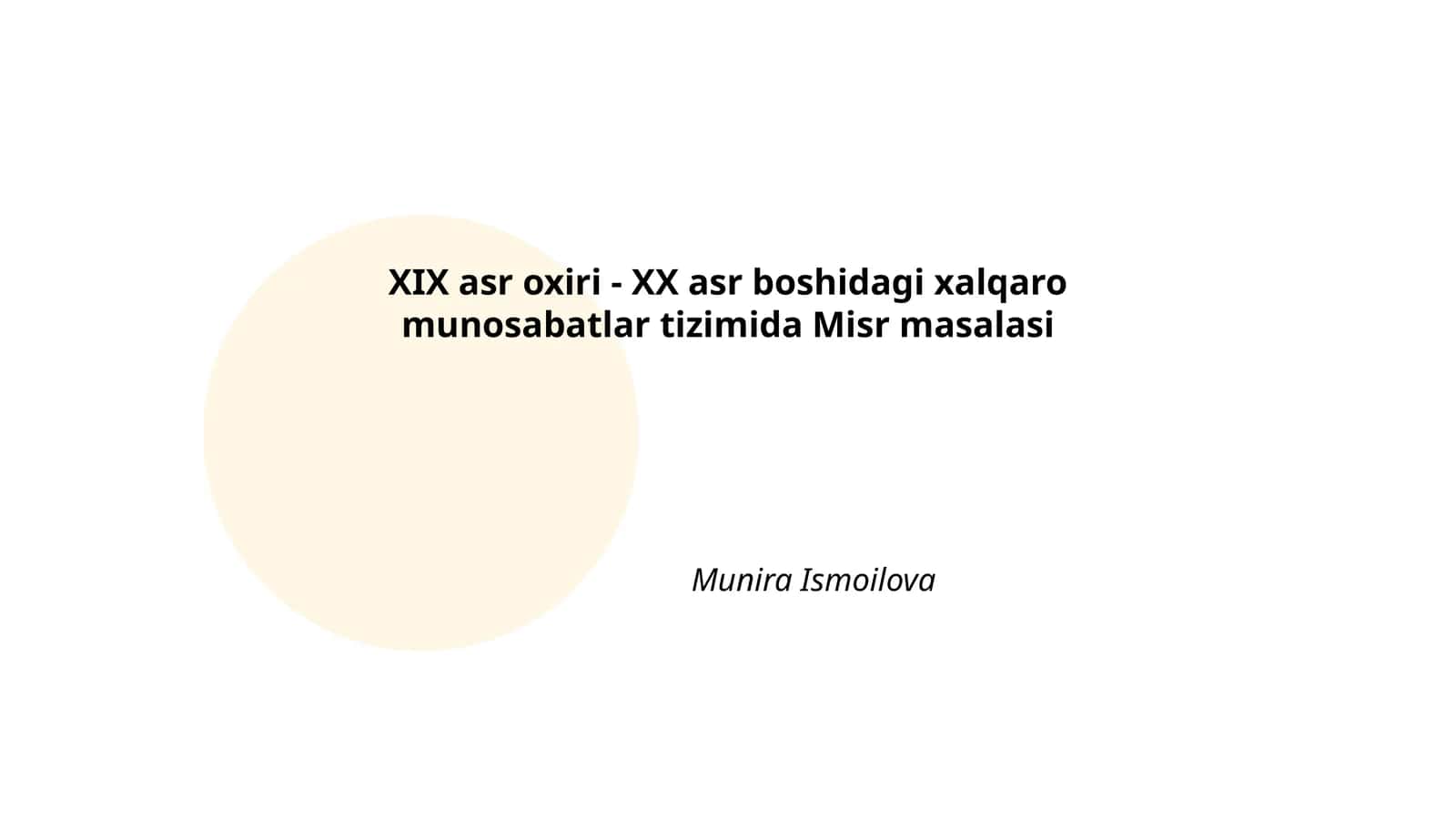 XIX asr oxiri - XX asr boshidagi xalqaro munosabatlar tizimida Misr masalasi