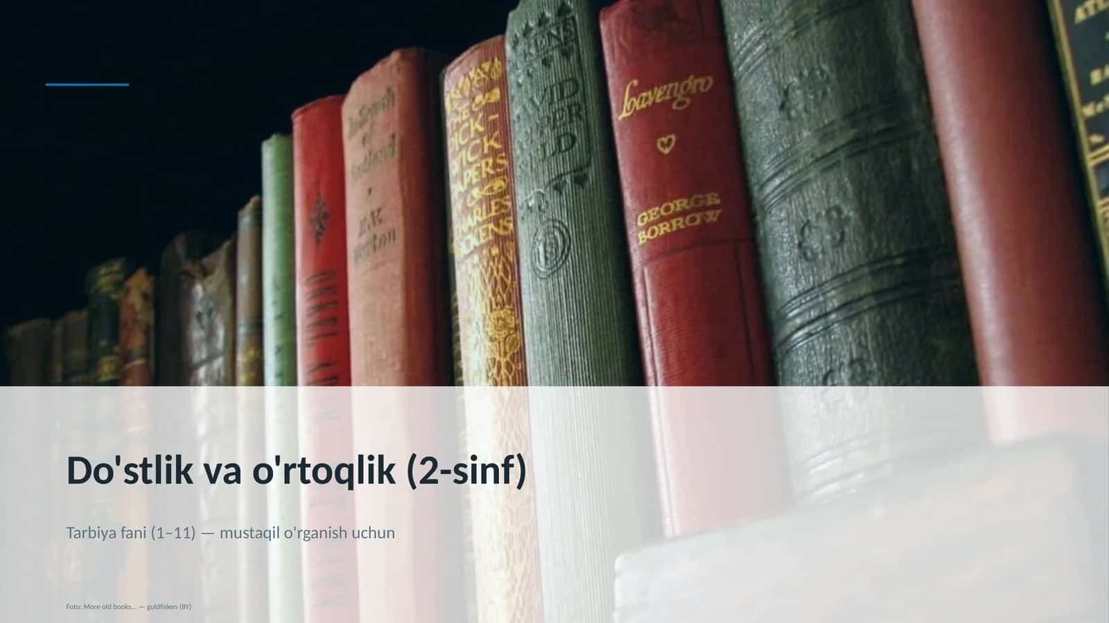 Do'stlik va o'rtoqlik (2-sinf)