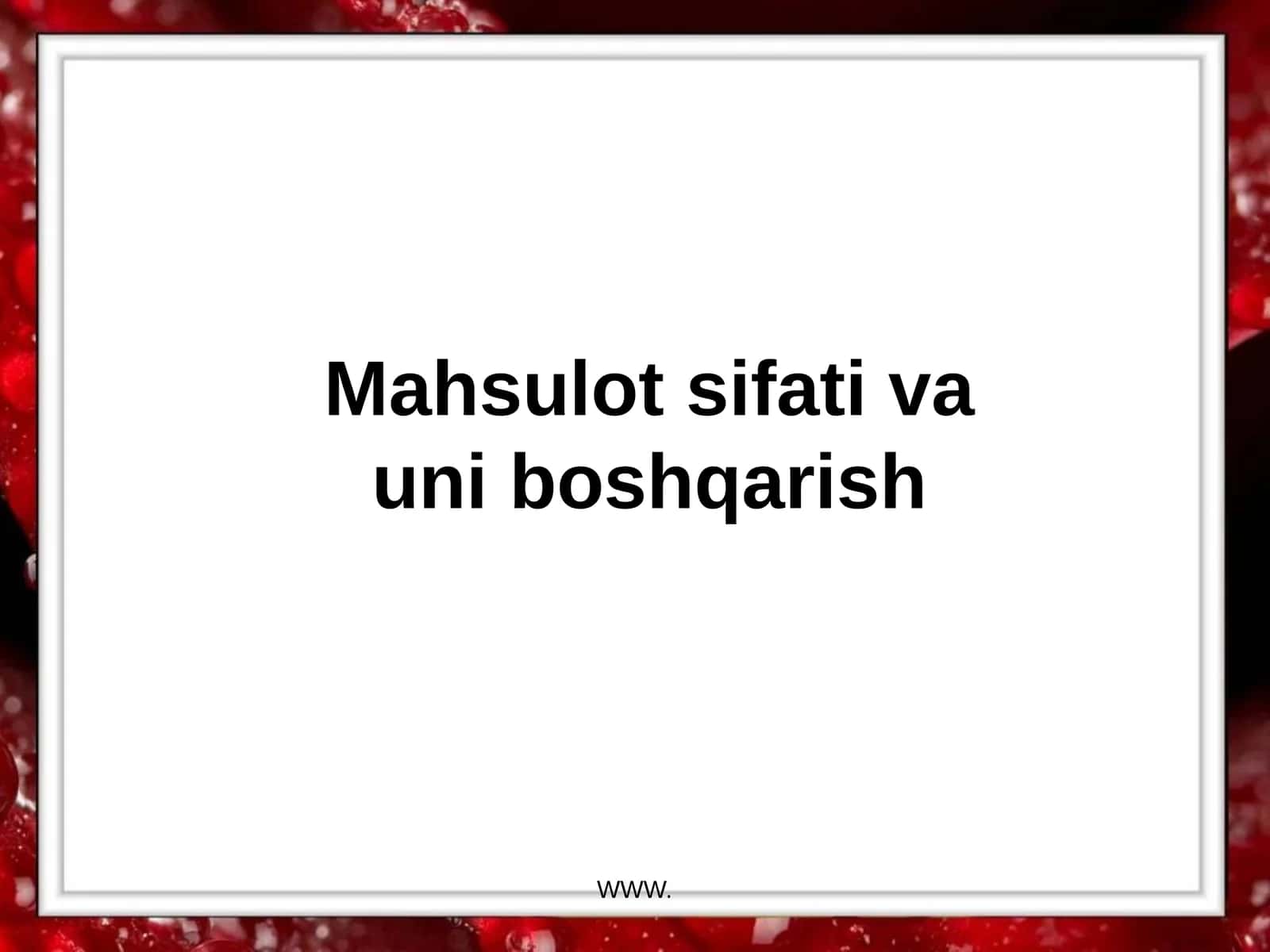 Mahsulot sifati va uni boshqarish