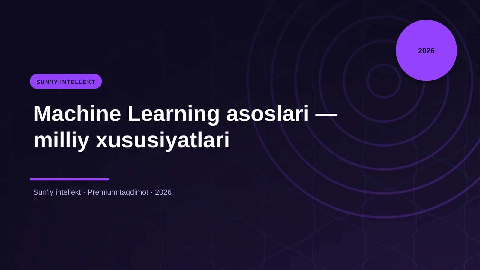 Machine Learning asoslari — milliy xususiyatlari