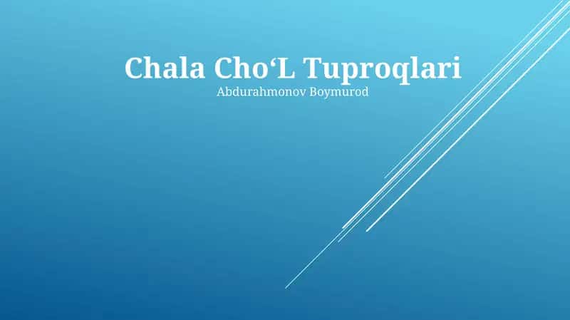 Chala ChoʻL Tuproqlari