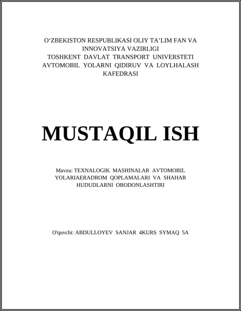 Texnologik mashinalar avtomobil yo’lari