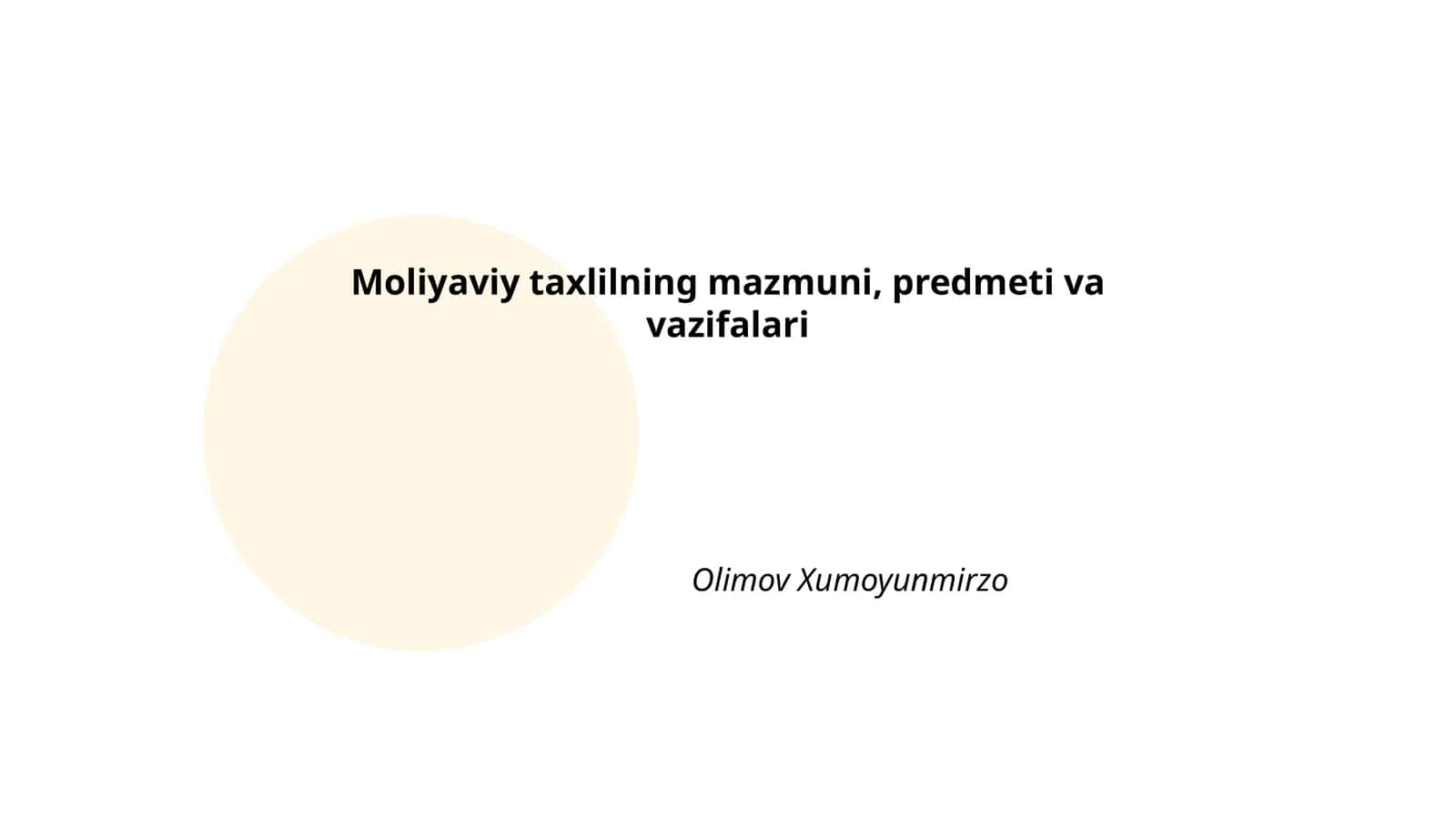 Moliyaviy taxlilning mazmuni, predmeti va vazifalari