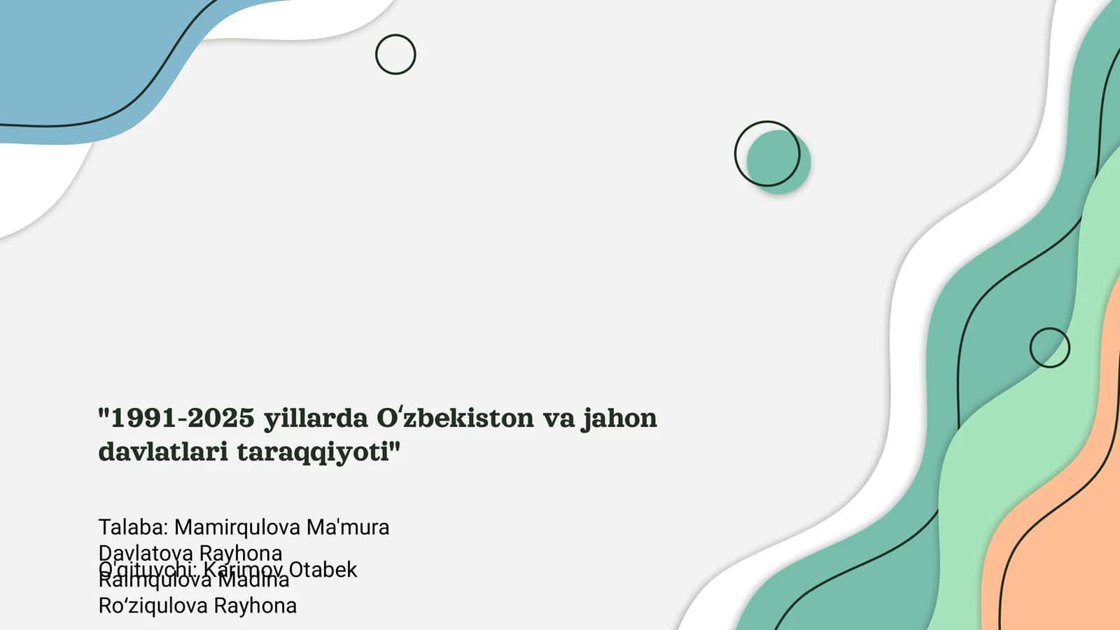 1991-2025 yillarda Oʻzbekiston va jahon davlatlari taraqqiyoti