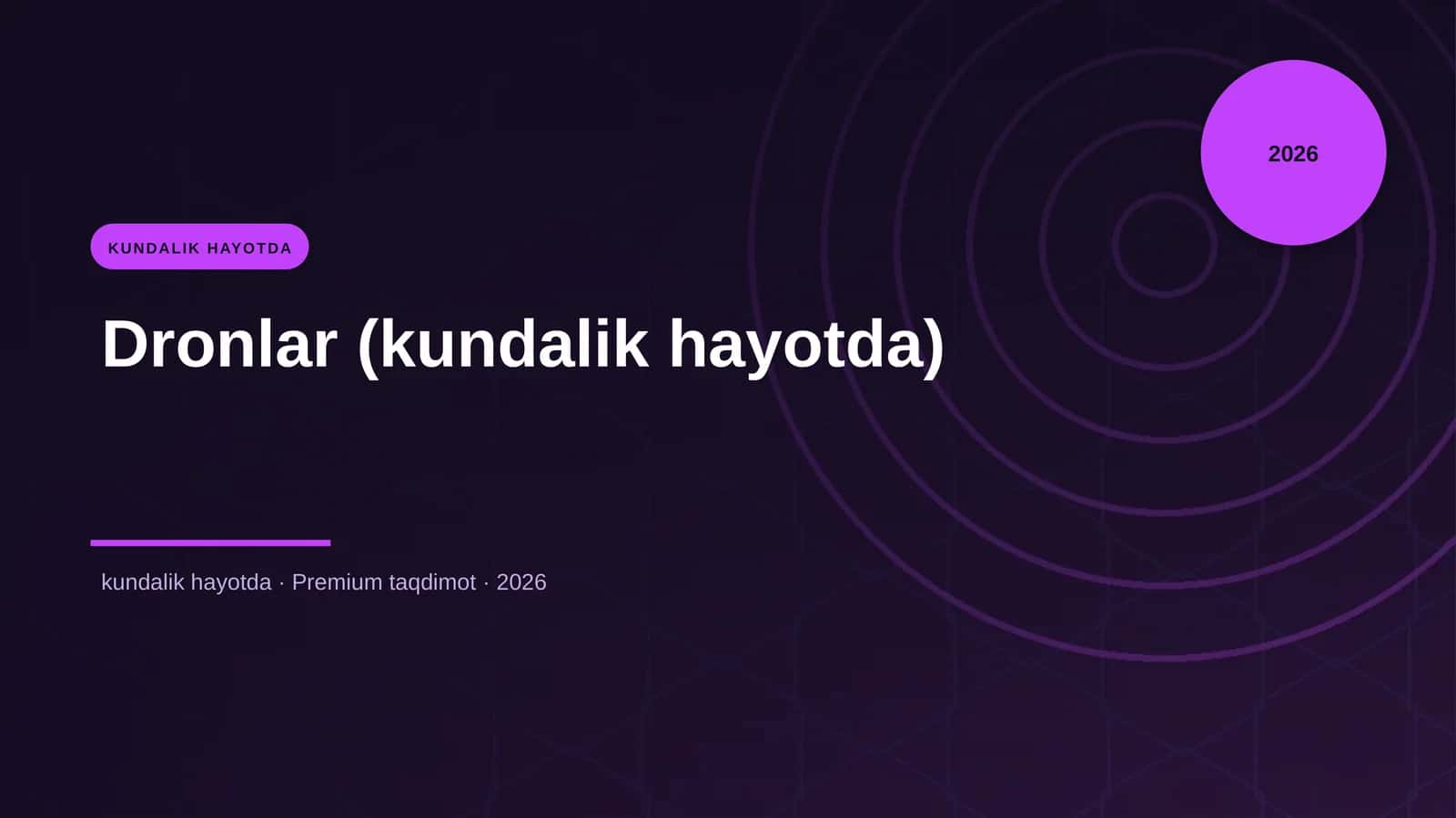 Dronlar (kundalik hayotda)