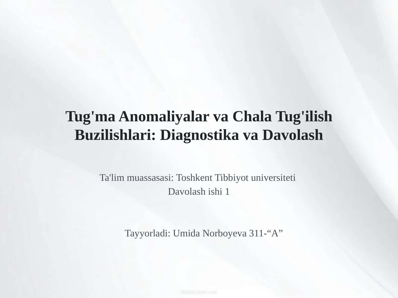 Tug'ma Anomaliyalar va Chala Tug'ilish Buzilishlari: Diagnostika va Davolash