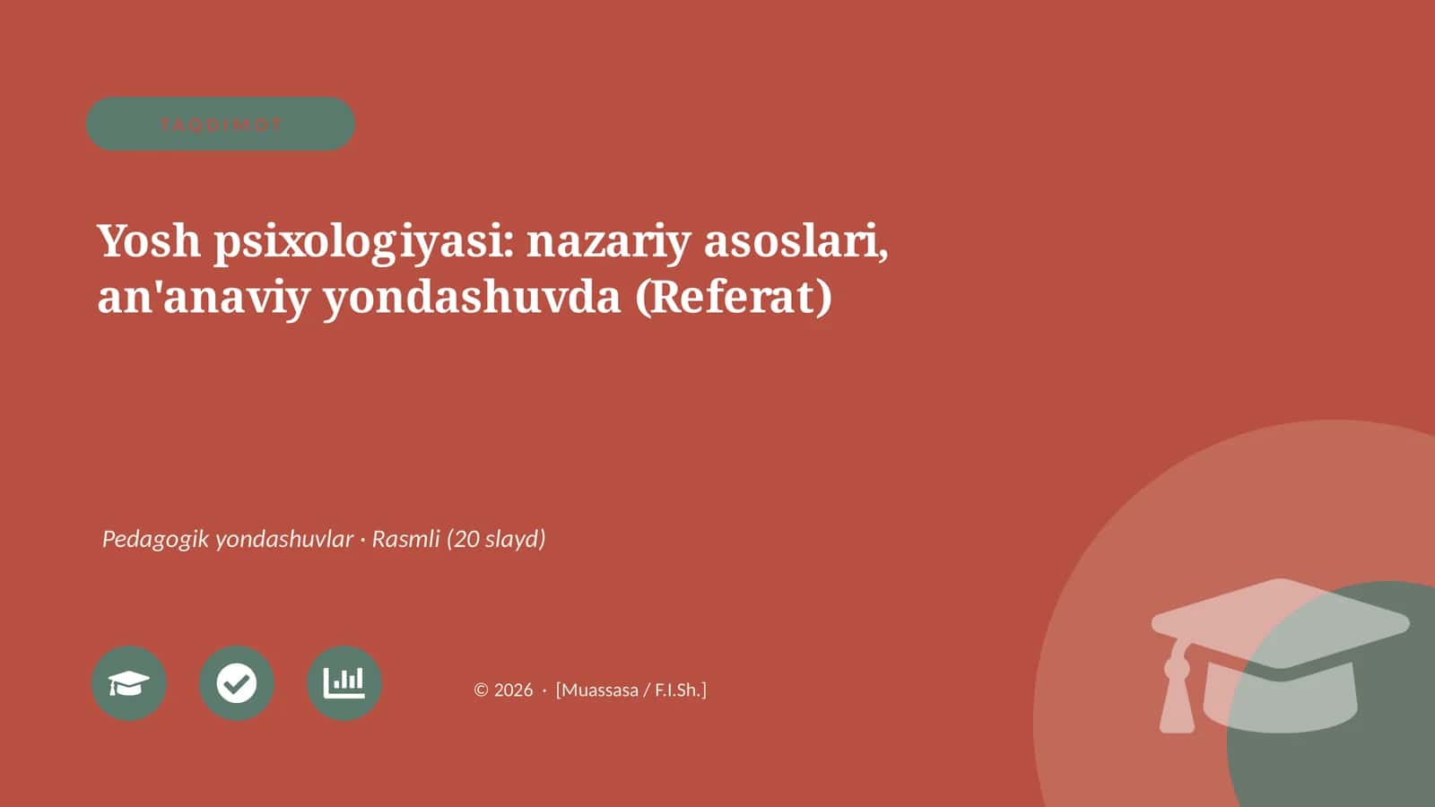 Yosh psixologiyasi: nazariy asoslari, an'anaviy yondashuvda (Referat)