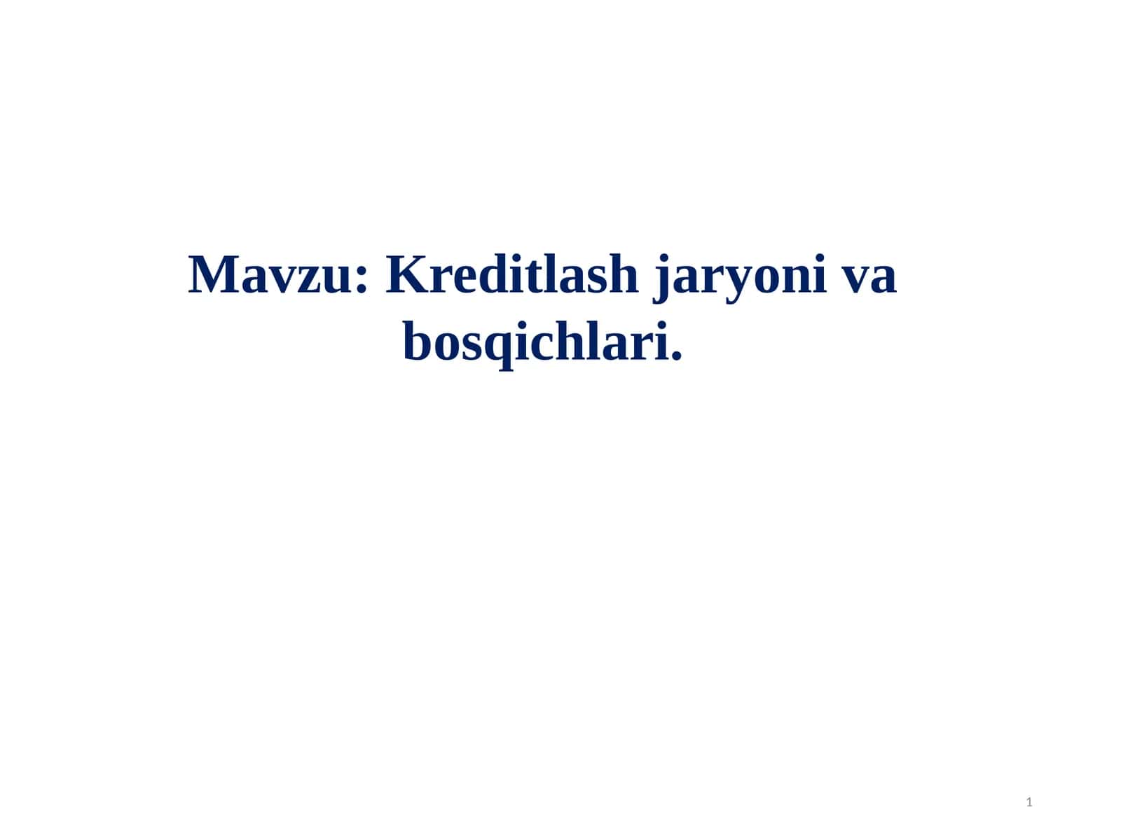 Kreditlash jaryoni va bosqichlari