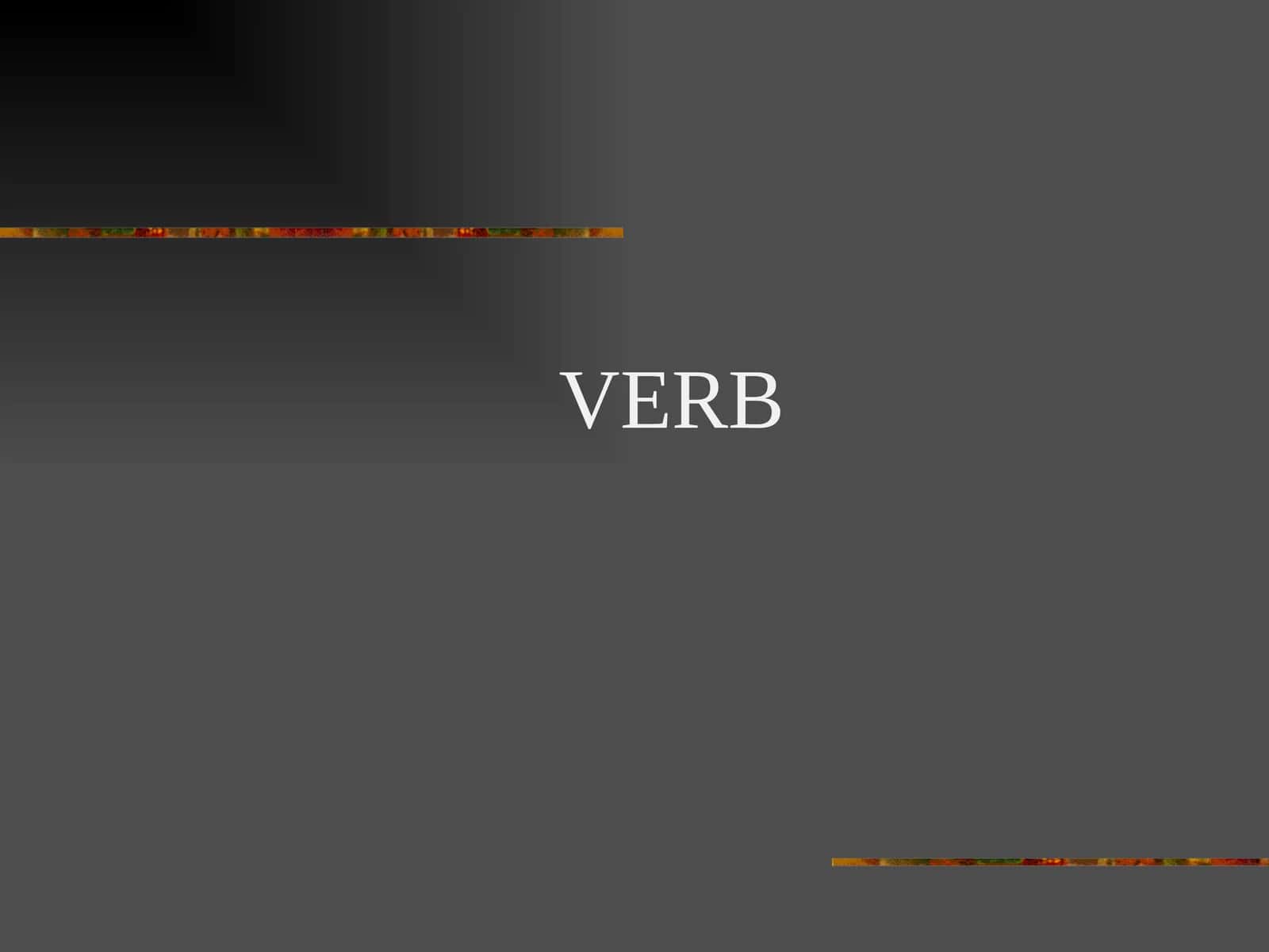 Verb Tenses