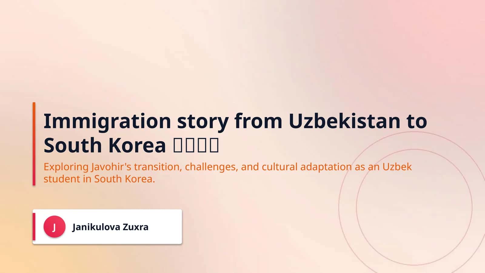 Immigration story from Uzbekistan to South Korea 🇰🇷🇺🇿