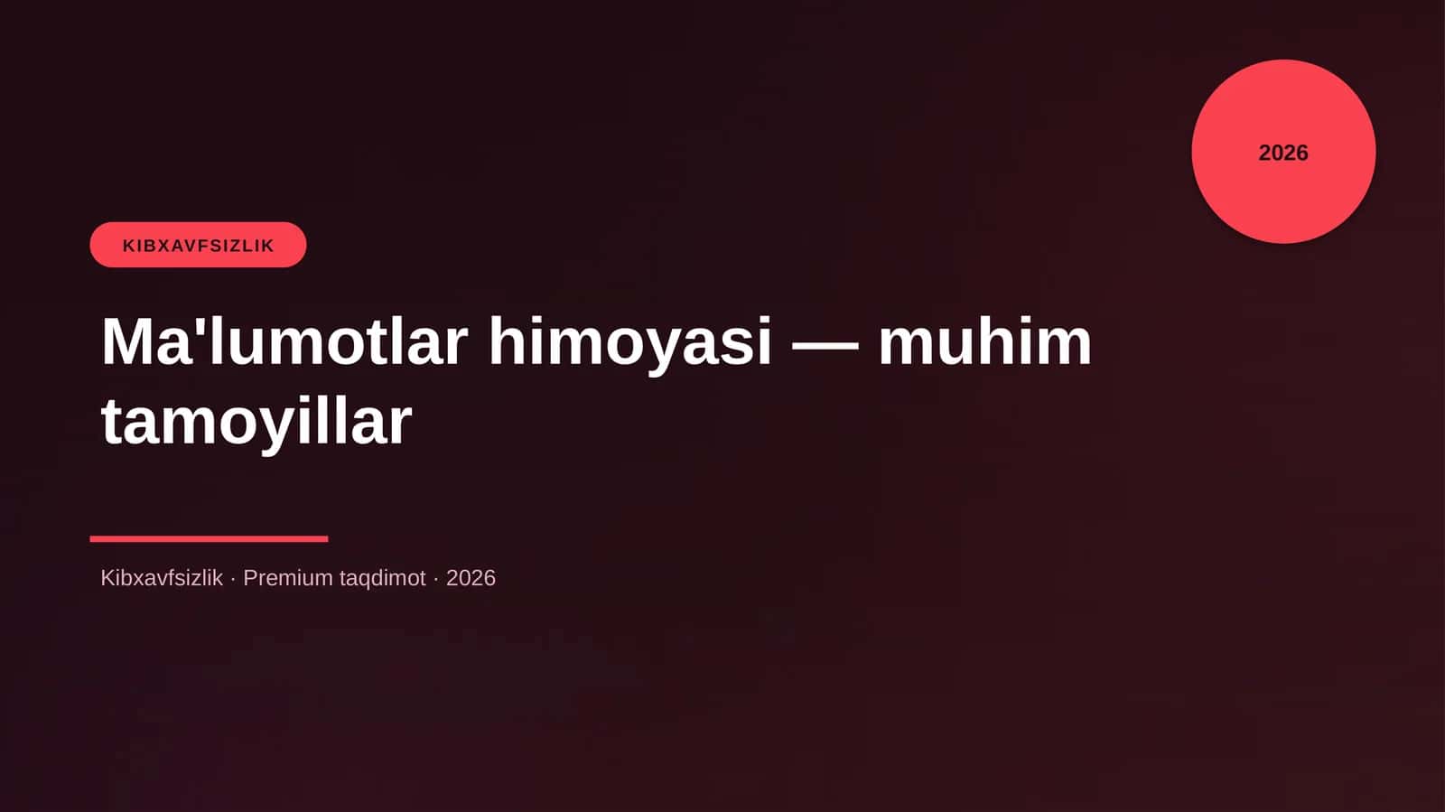 Ma'lumotlar himoyasi — muhim tamoyillar
