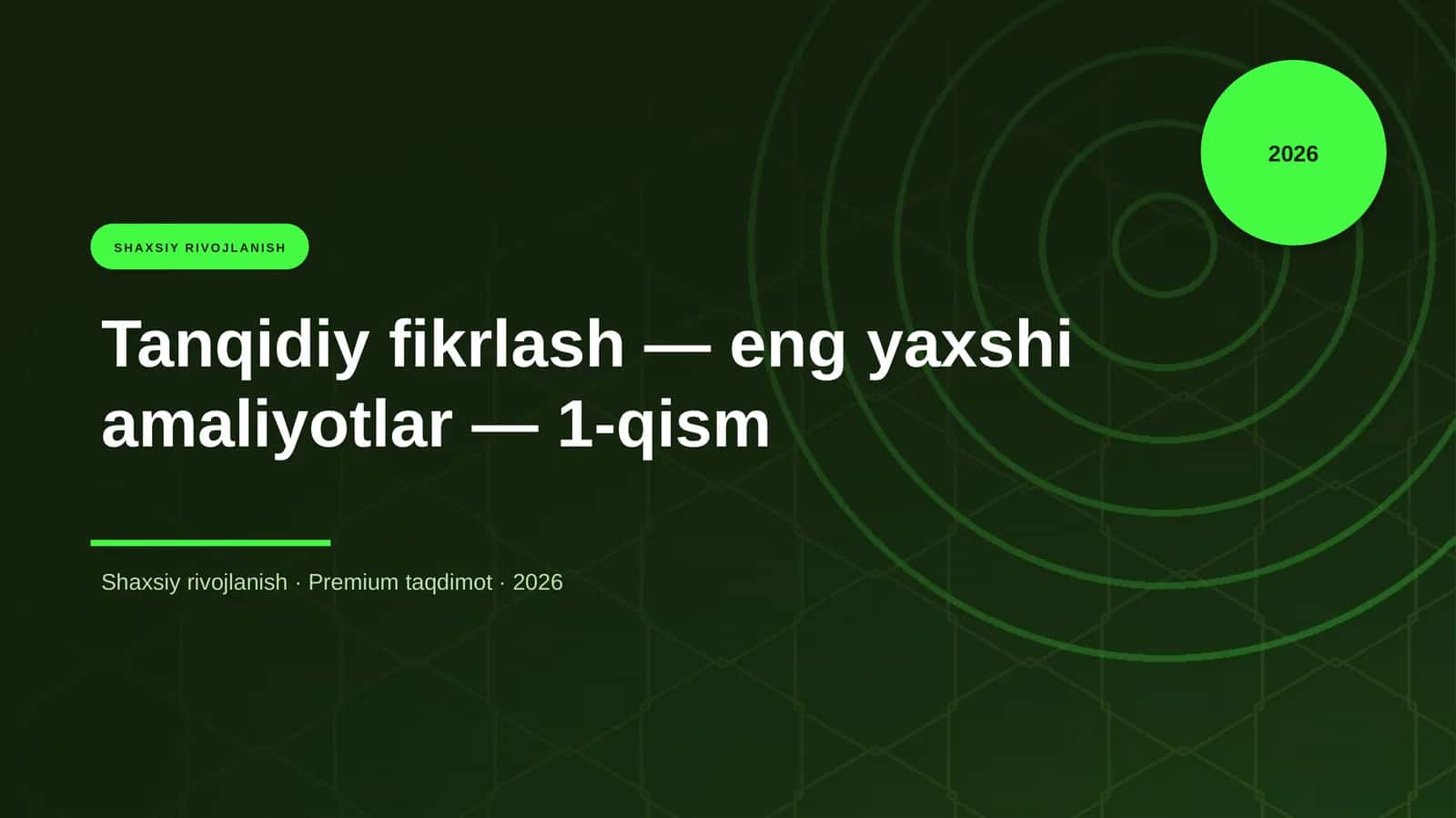 Tanqidiy fikrlash — eng yaxshi amaliyotlar — 1-qism