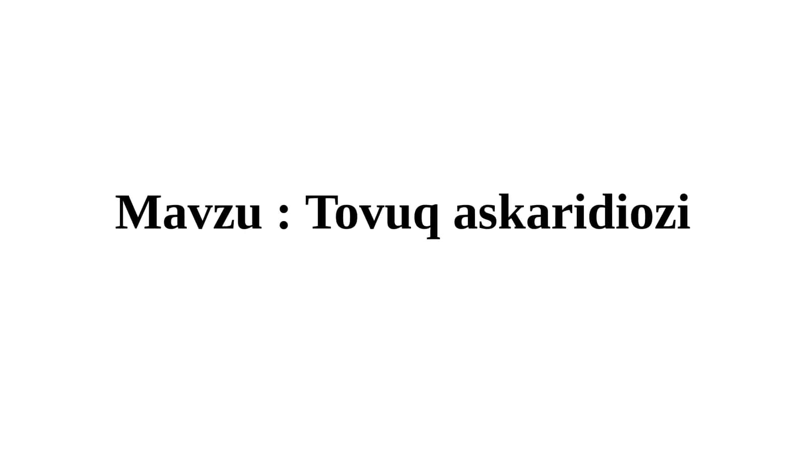 Tovuq askaridiozi