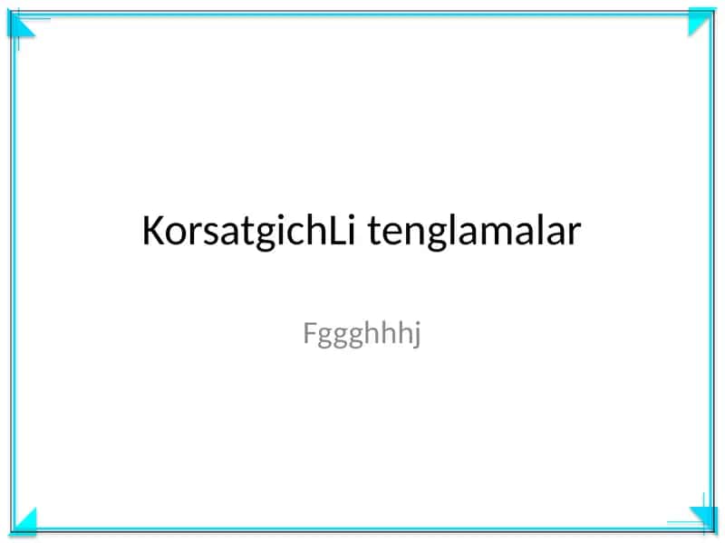 KorsatgichLi tenglamalar