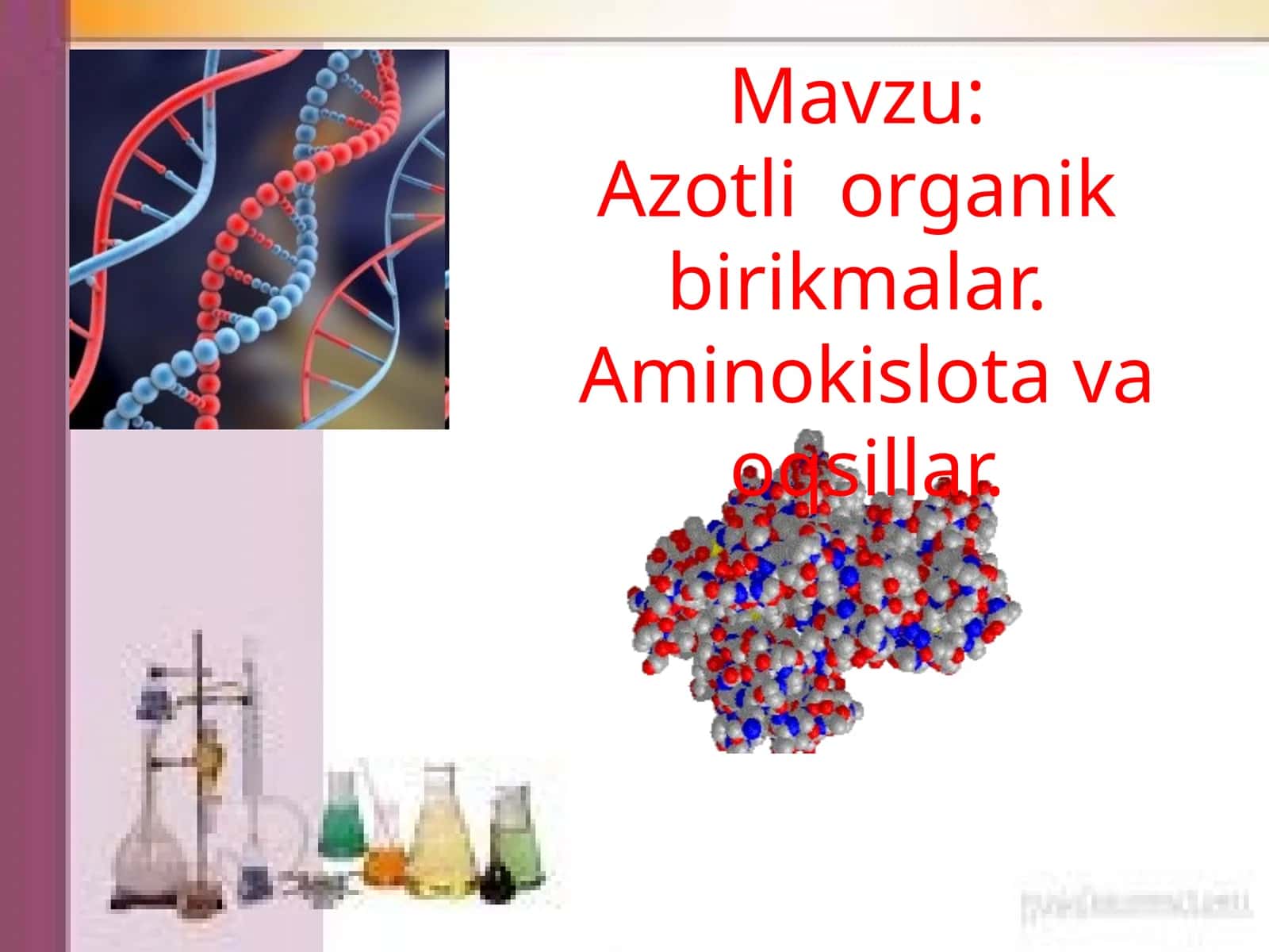 Azotli organik birikmalar. Aminokislotlar va oqsillar