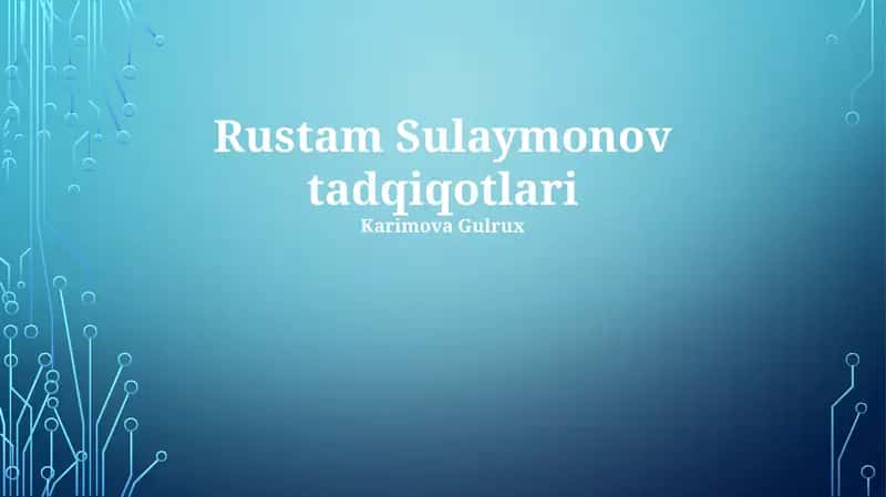 Rustam Sulaymonov tadqiqotlari