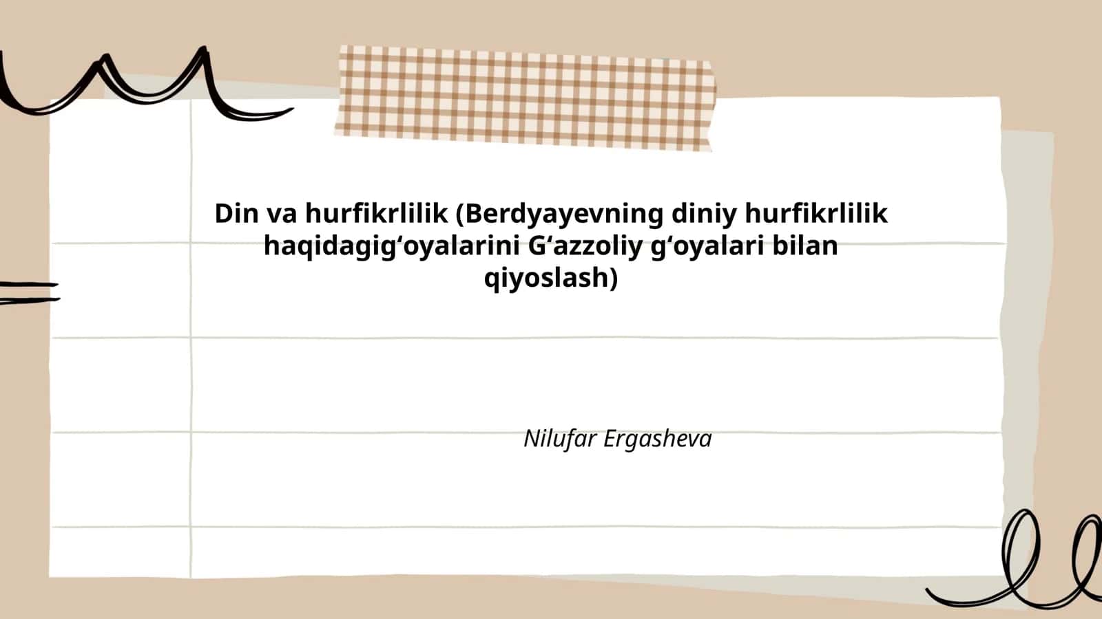 Din va hurfikrlilik (Berdyayevning diniy hurfikrlilik haqidagigʻoyalarini Gʻazzoliy gʻoyalari bilan qiyoslash)