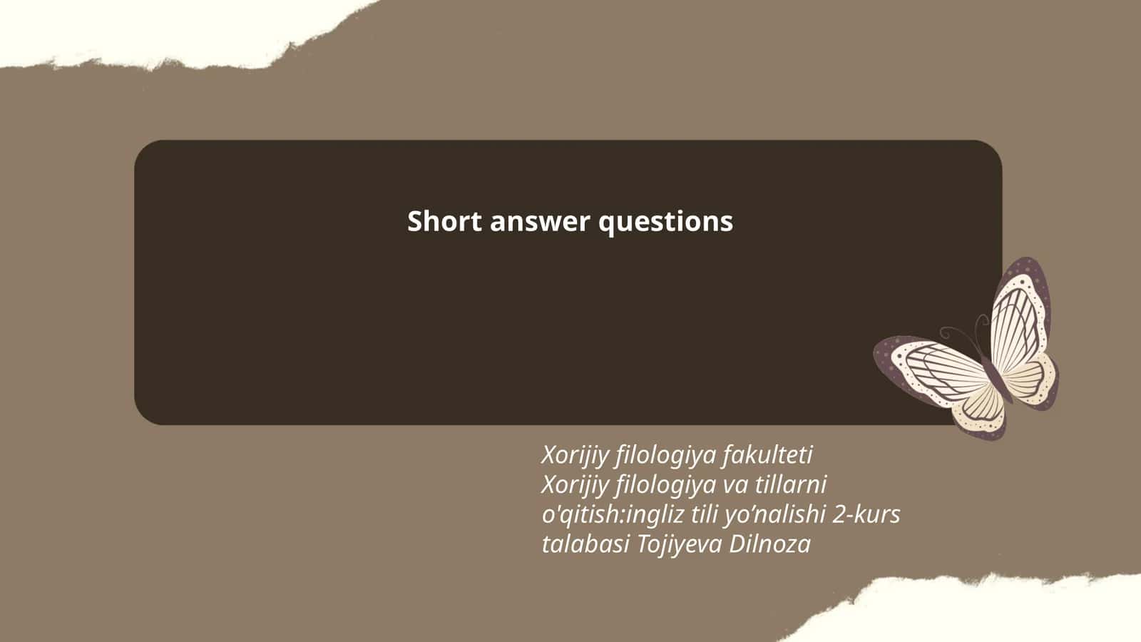 Xorijiy filologiya va tillarni o'qitish:ingliz tili yo’nalishi 2-kurs talabasi Tojiyeva Dilnoza