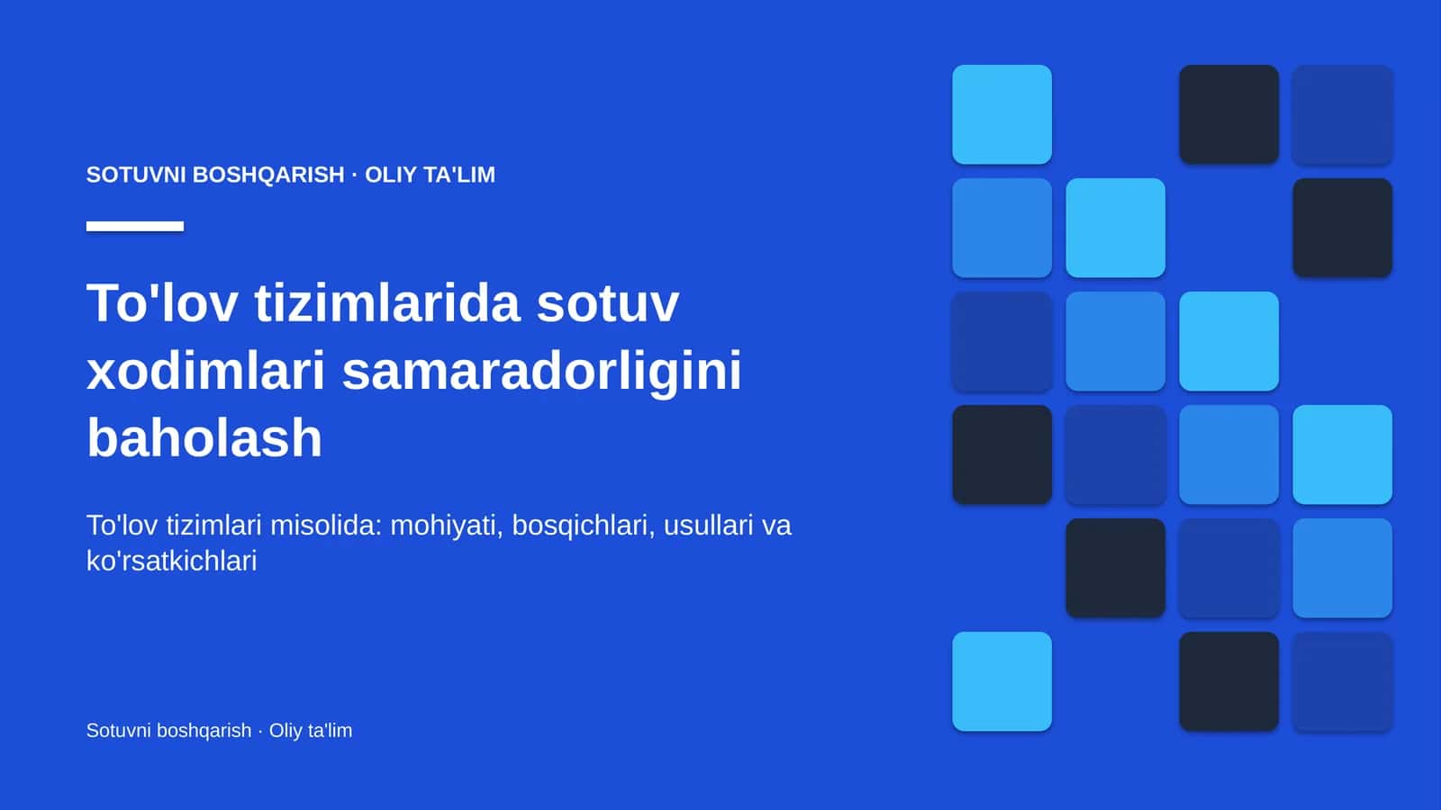 To'lov tizimlarida sotuv xodimlari samaradorligini baholash