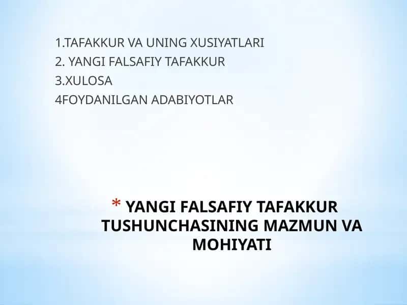 YANGI FALSAFIY TAFAKKUR TUSHUNCHASINING MAZMUN VA MOHIYATI
