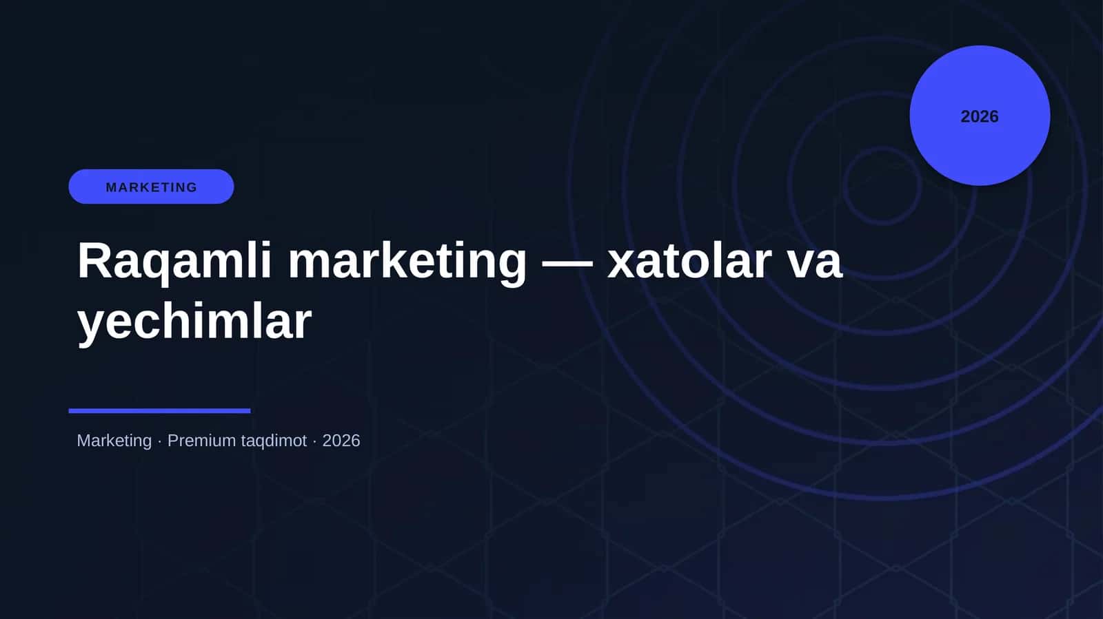 Raqamli marketing — xatolar va yechimlar