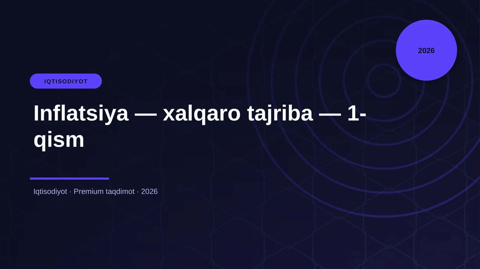 Inflatsiya — xalqaro tajriba — 1-qism