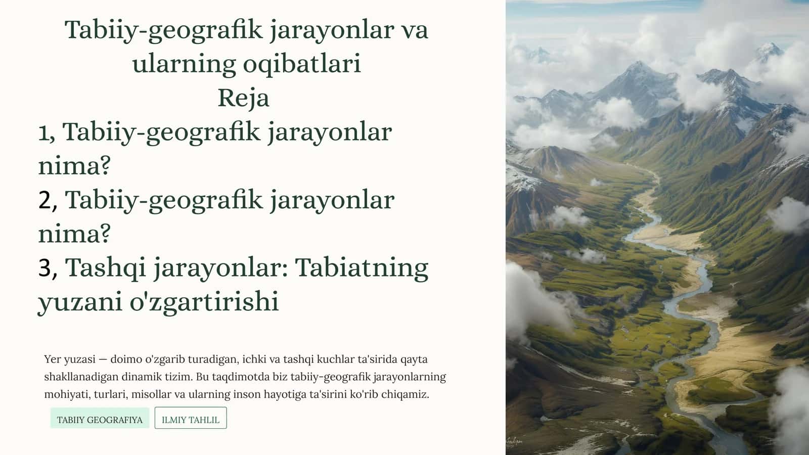 Tabiiy-geografik jarayonlar vaularning oqibatlari