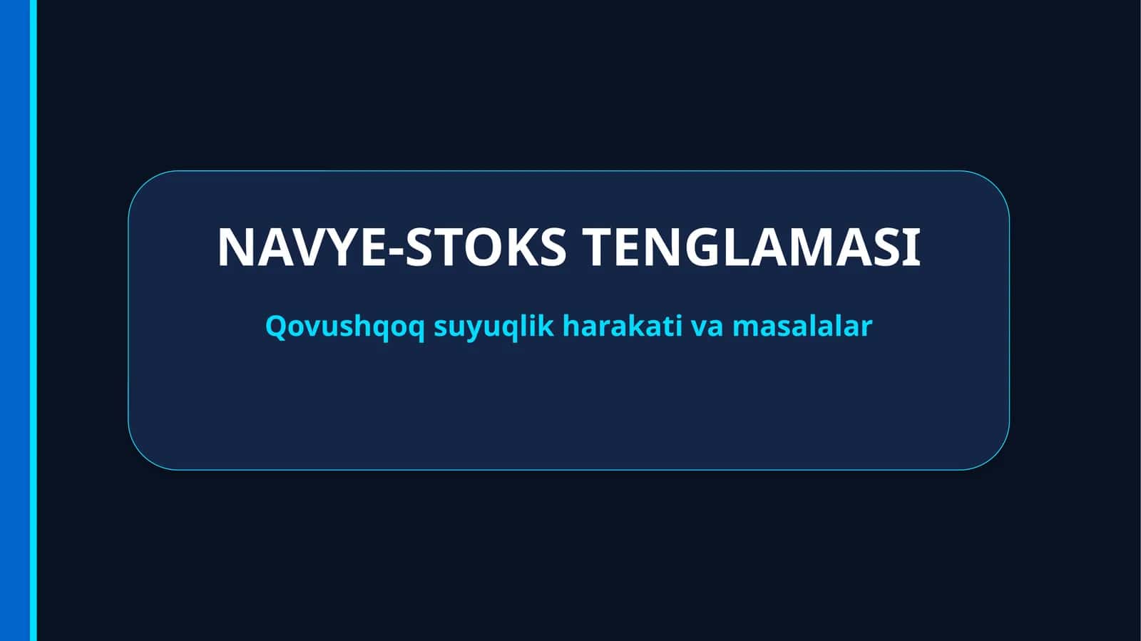 NAVYE-STOKS TENGLAMASI