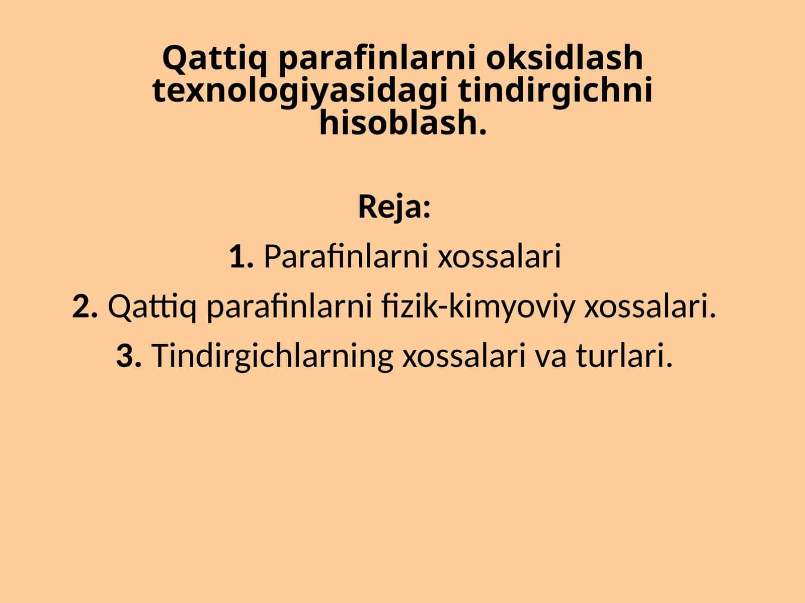 Qattiq parafinlarni oksidlash texnologiyasidagi tindirgichni hisoblash