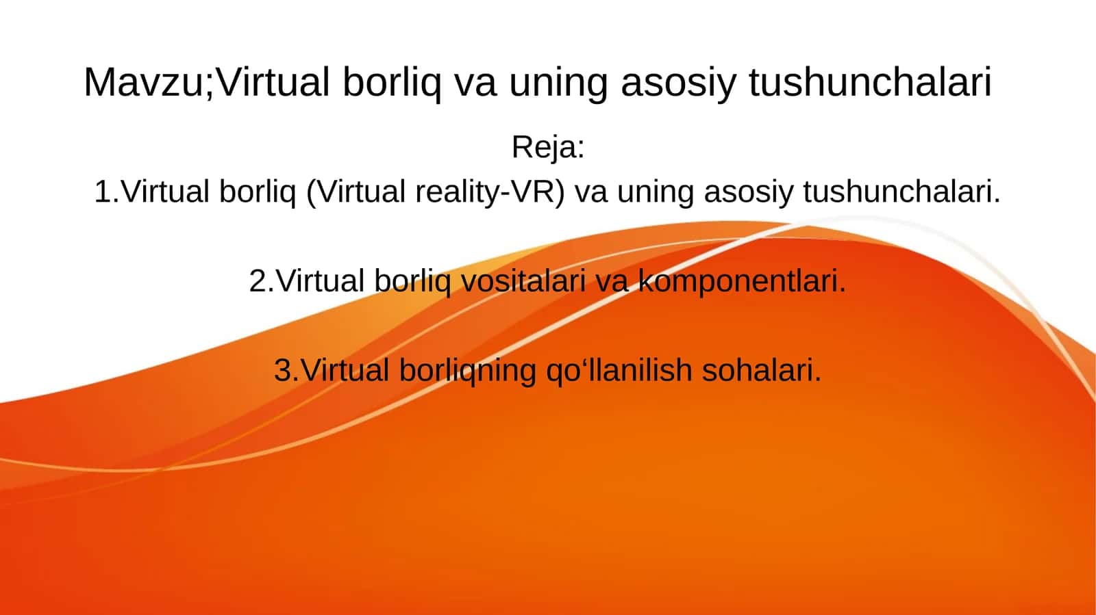 Virtual borliq va uning asosiy tushunchalari