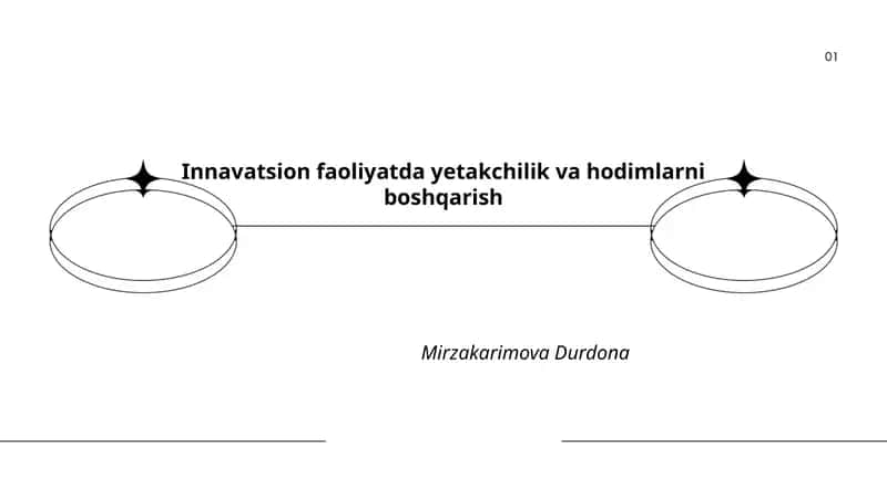 Innovatsion faoliyatda yetakchilik va hodimlarni boshqarish