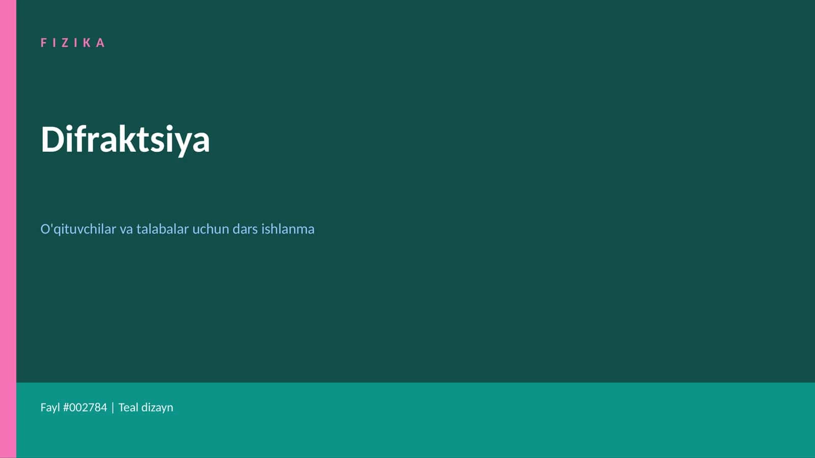 FIZIKA, Difraktsiya