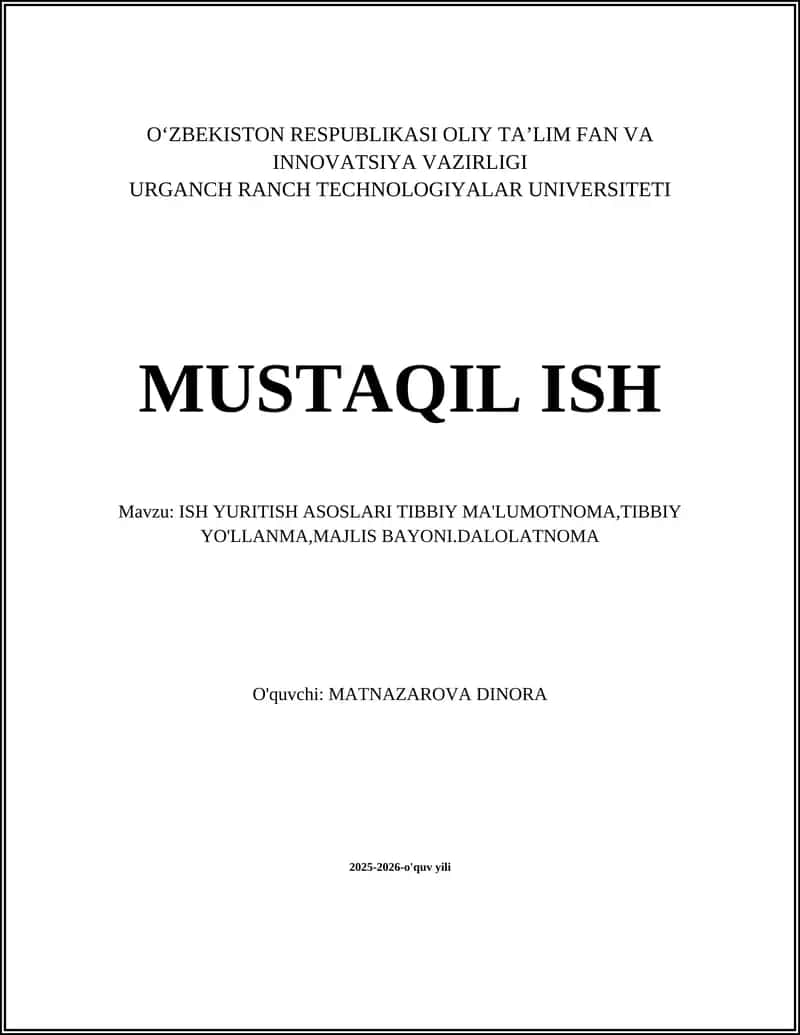 ISH YURITISH ASOSLARI TIBBIY MA'LUMOTNOMA
