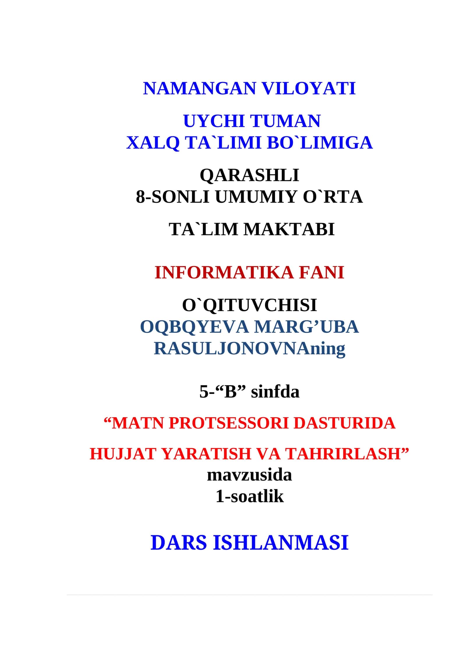 5-sinf Informatika Matn protsessori dasturida hujjat yaratish va tahrirlash ochiq dars