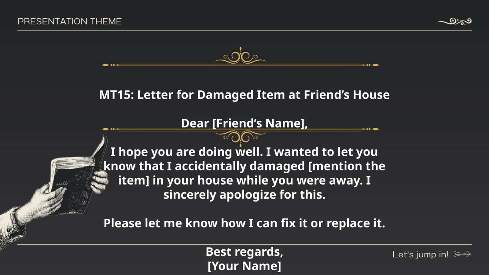 MT15: Letter for Damaged Item at Friend’s House