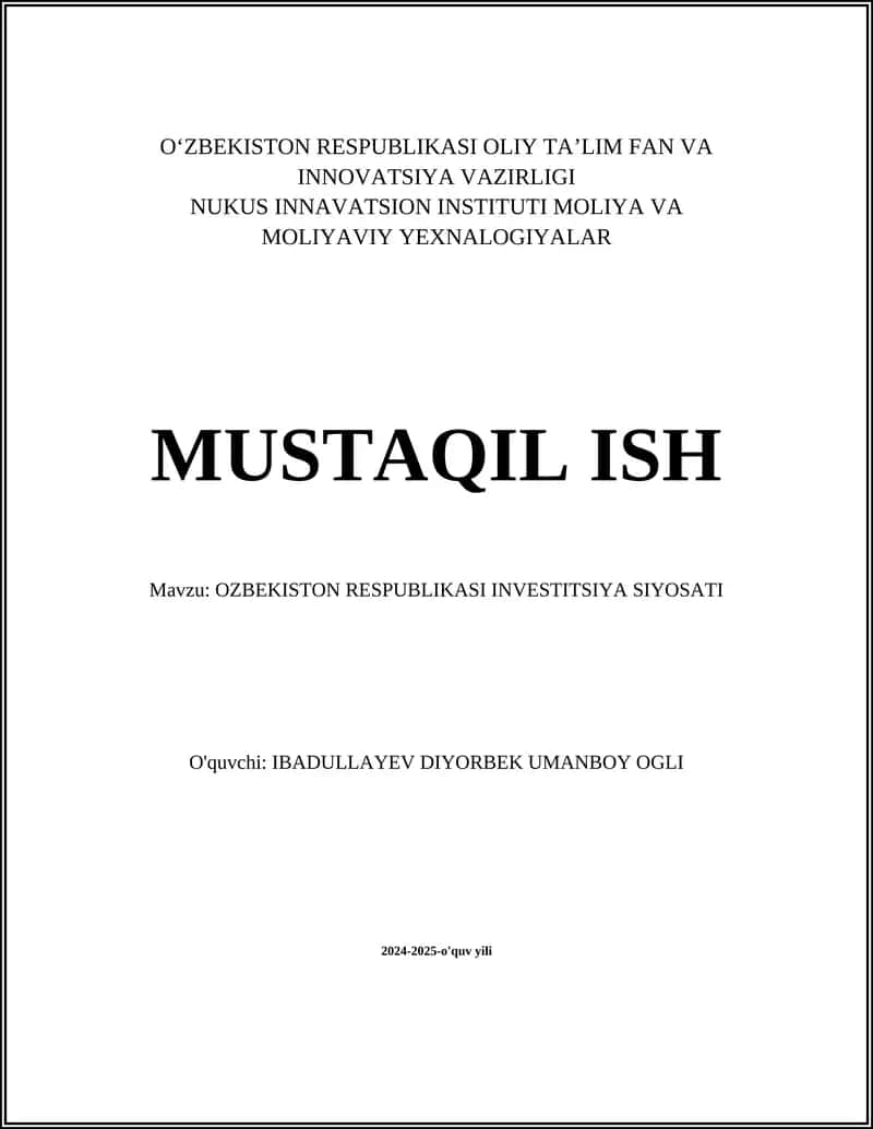 O‘ZBEKISTON RESPUBLIKASI INVESTITSIYA SIYOSATI