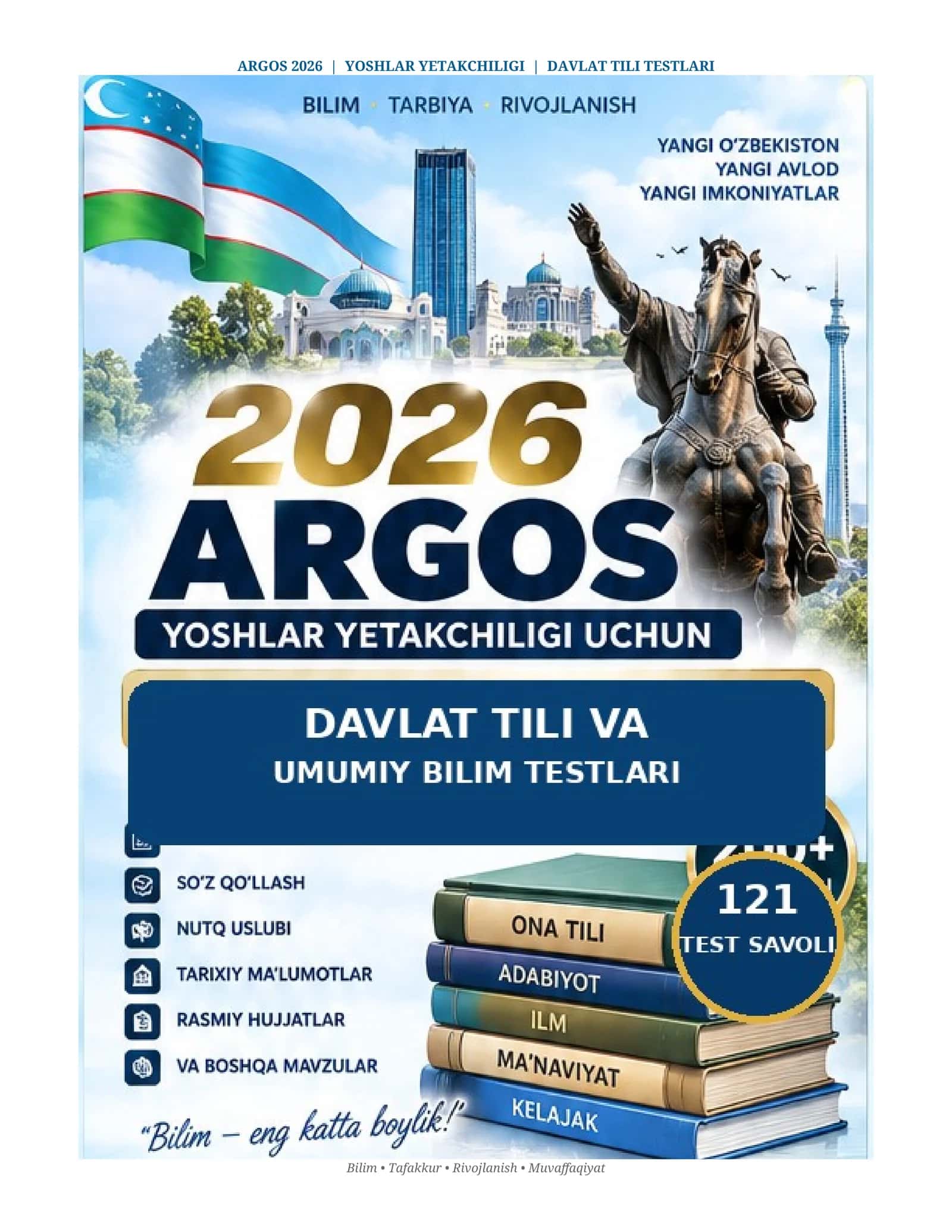 2026 ARGOS Yoshlar Yetakchiligi uchun Davlat Tili va Umumiy Bilim Testlari 🇺🇿 | 121 ta Test Savoli
