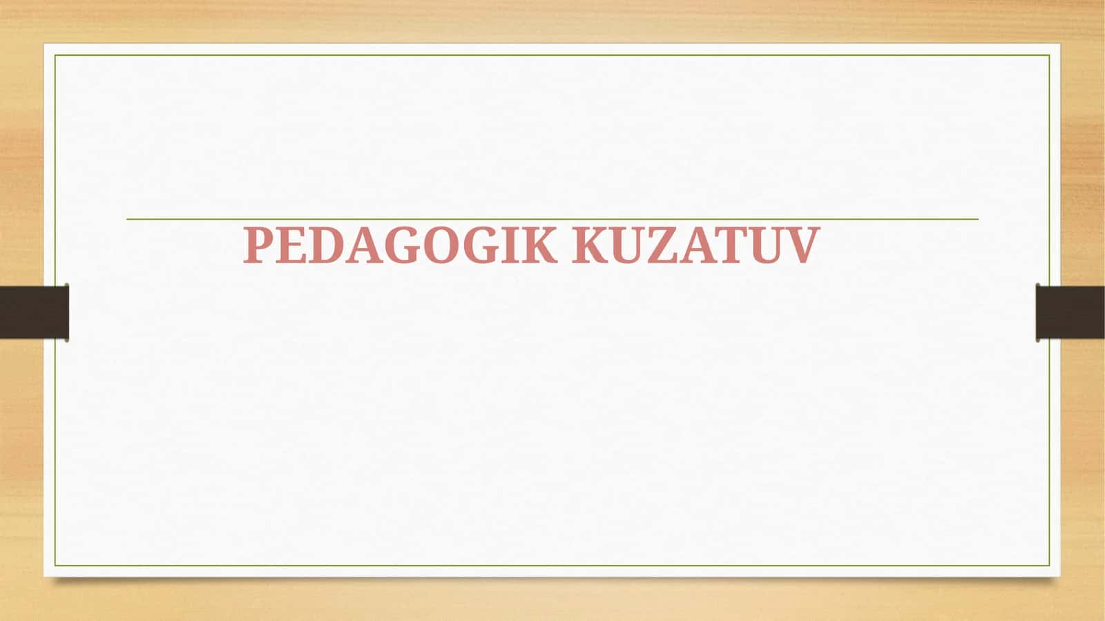 PEDAGOGIK KUZATUV