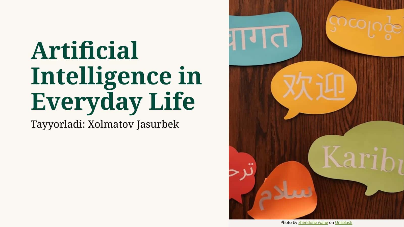 Artificial Intelligence in Everyday Life