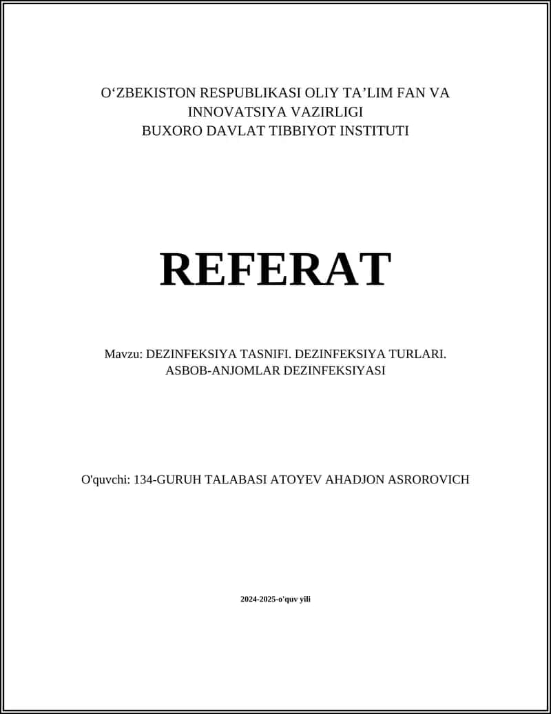 DEZINFEKSIYA TASNIFI. DEZINFEKSIYA TURLARI. ASBOB-ANJOMLAR DEZINFEKSIYASI