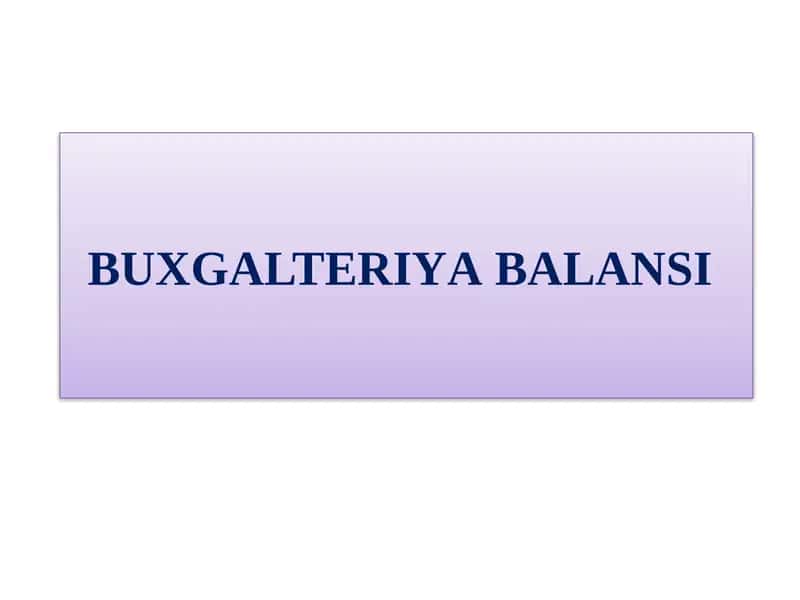 BUXGALTERIYАBALANSI
