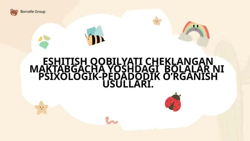 Eshitish qobilyati cheklangan maktabgacha yoshdagi