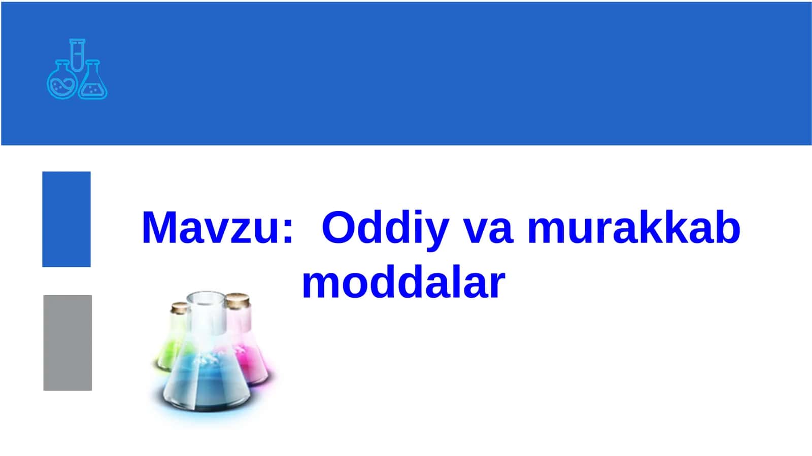 Oddiy va murakkab moddalar