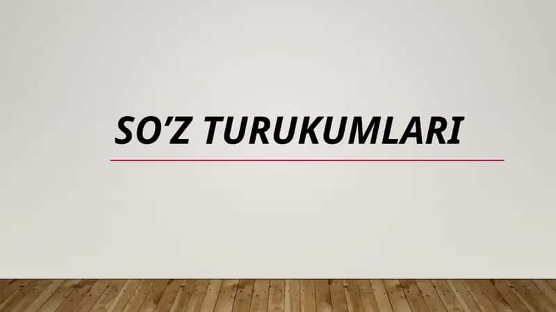 So’zturukumlari