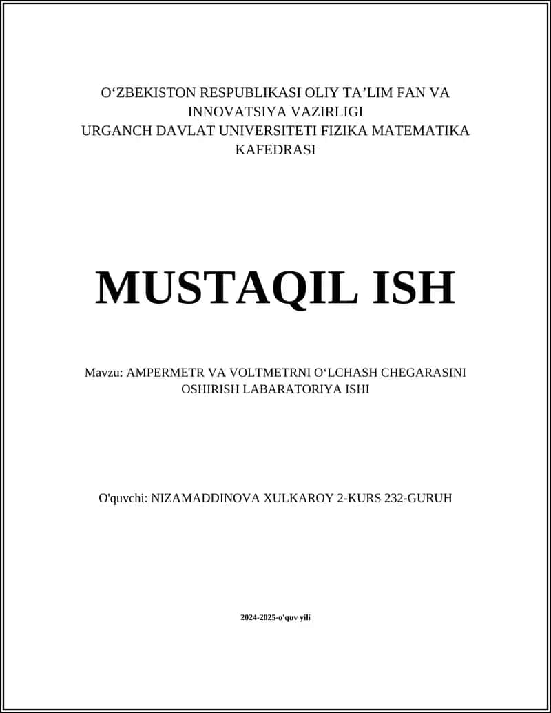 AMPERMETR VA VOLTMETRNI OʻLCHASH CHEGARASINI OSHIRISH LABARATORIYA ISHI